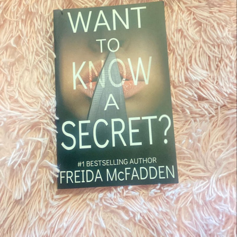 Want to Know a Secret?