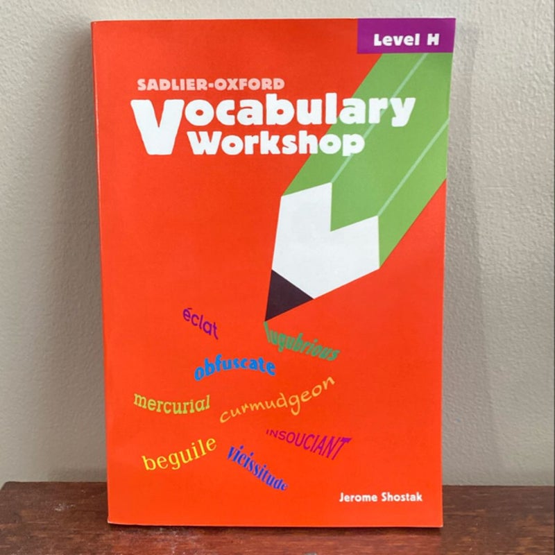 Vocabulary Workshop, Student Text, Level H