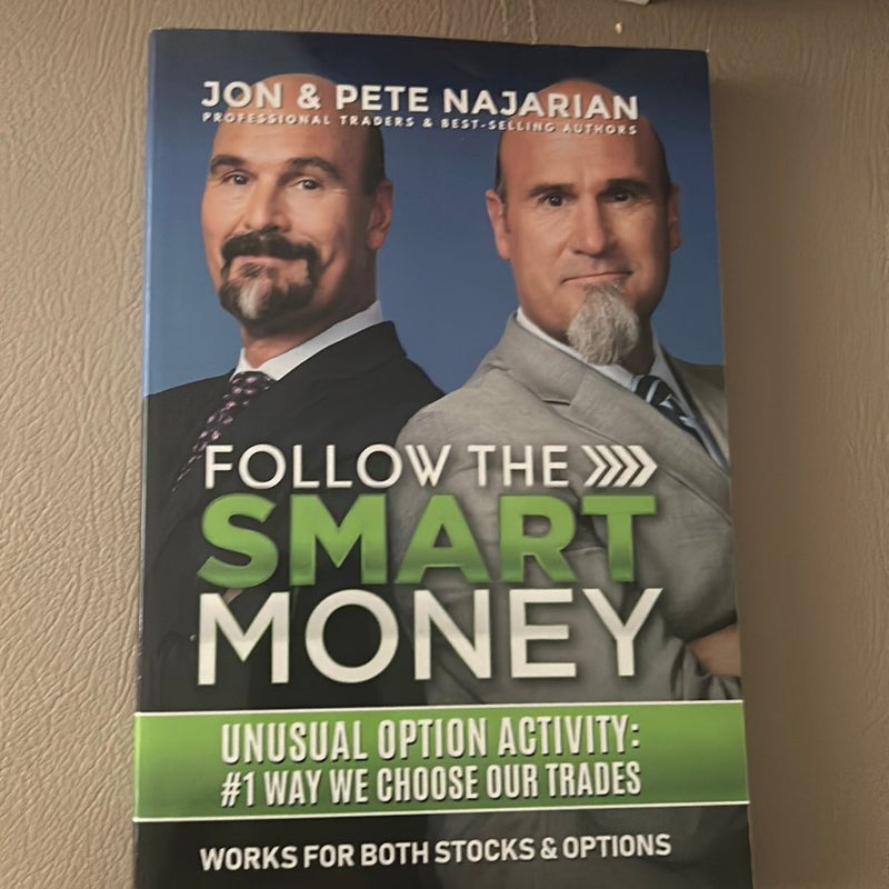 Follow the Smart Money