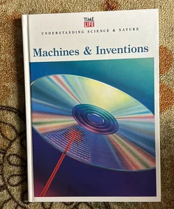 Machines and Inventions
