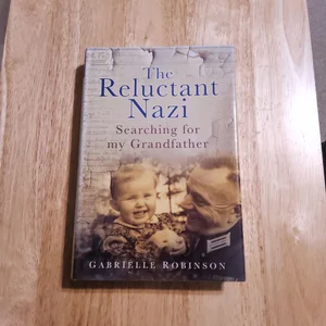 The Reluctant Nazi