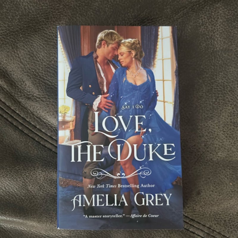 Love, the Duke