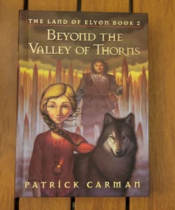 Beyond the Valley of Thorns