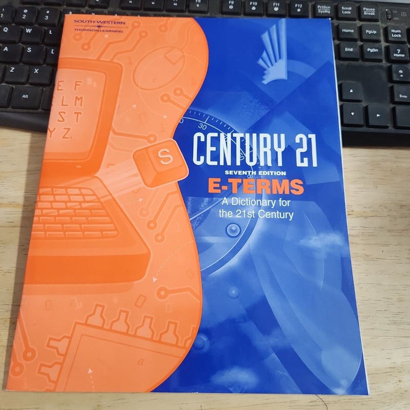 E-Terms Booklet-Dictionary for C21 Computer Applications and Keyboarding