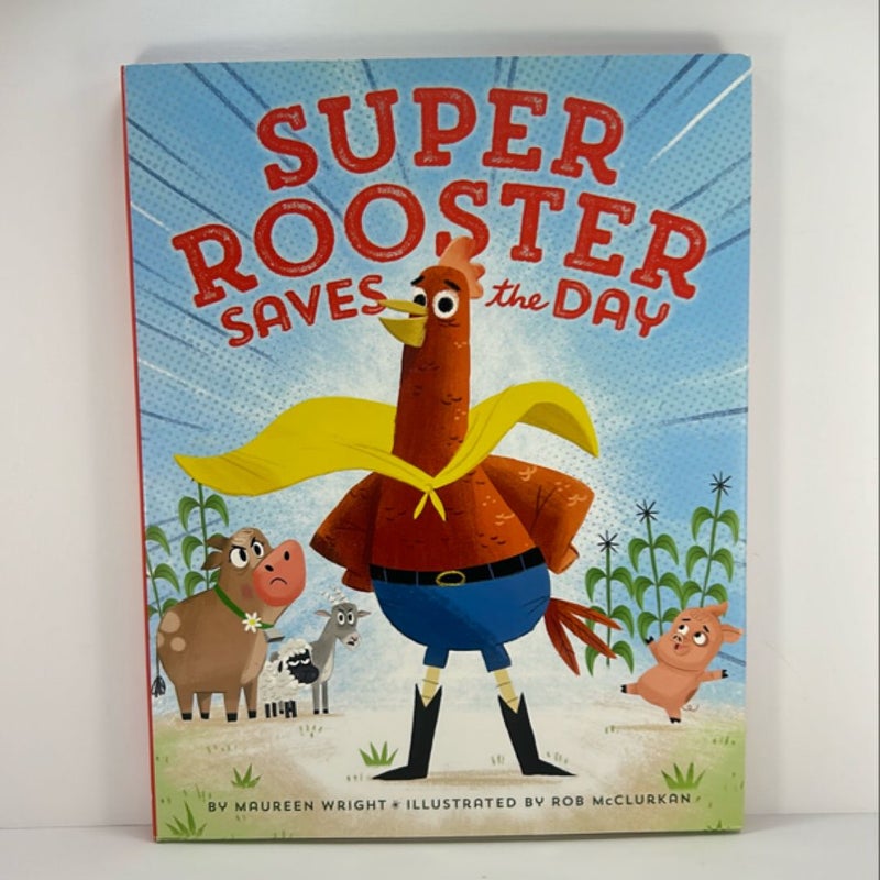 Super Rooster Saves the Day