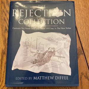 The Rejection Collection