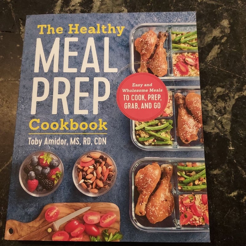 The Healthy Meal Prep Cookbook