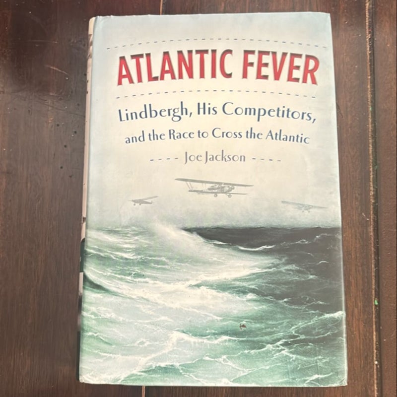 Atlantic Fever