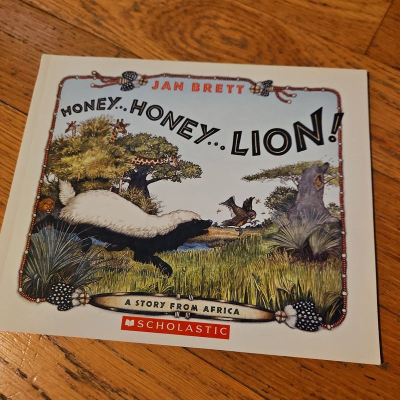 Honey... honey... lion!