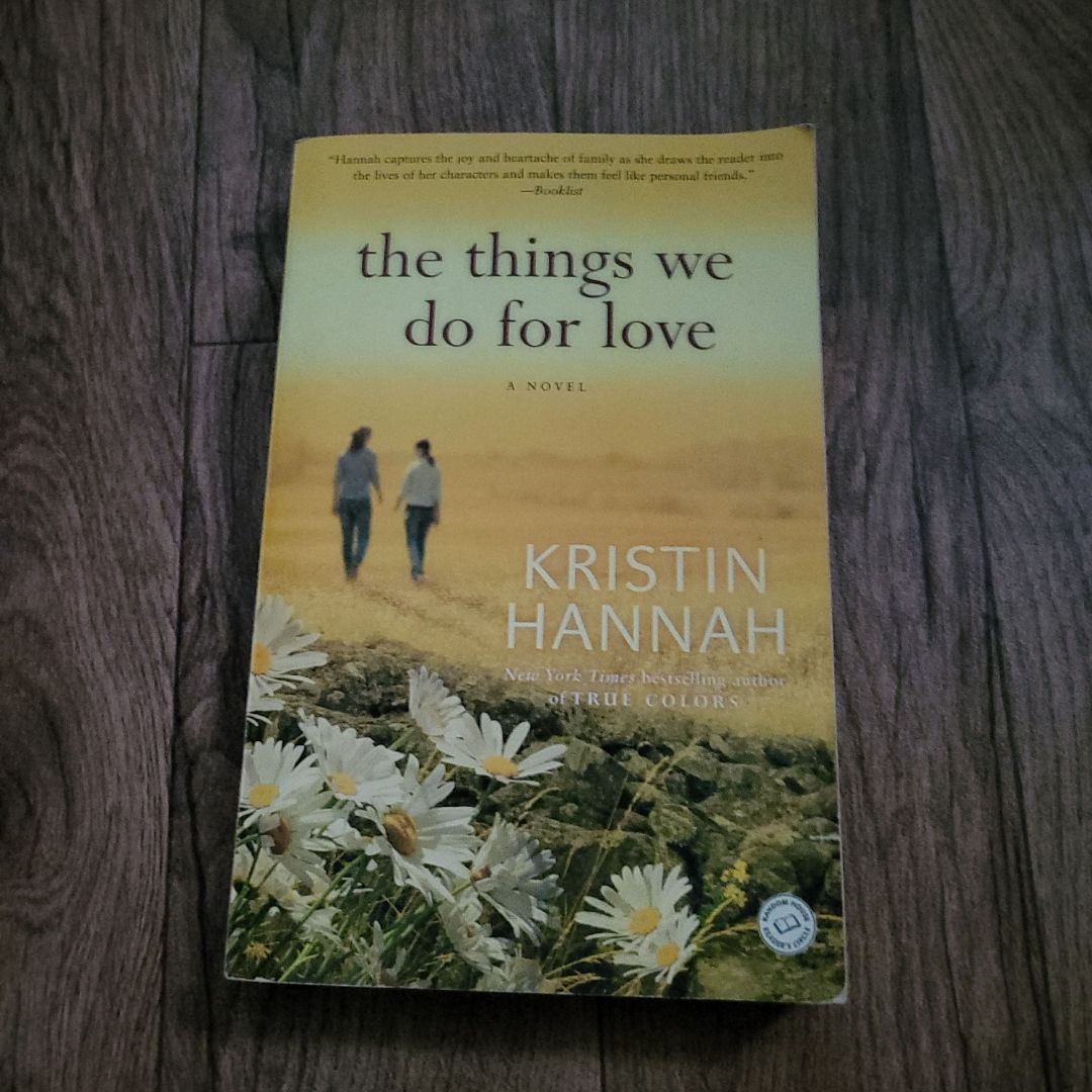 The Things We Do for Love