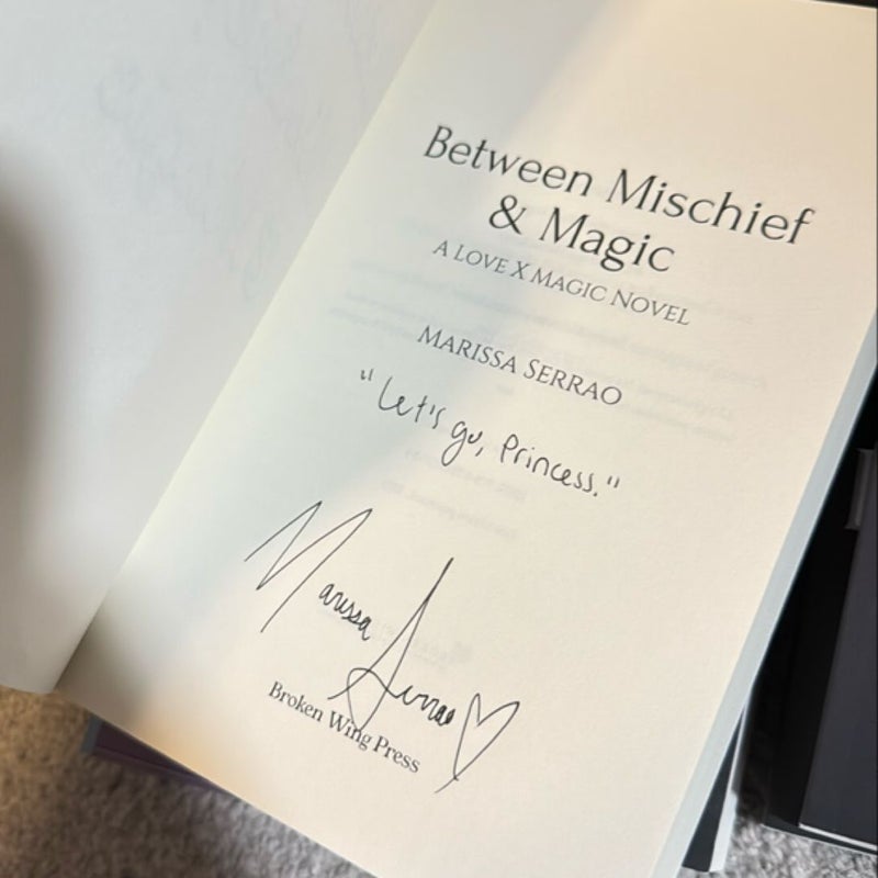 Between Mischief and Magic *signed*