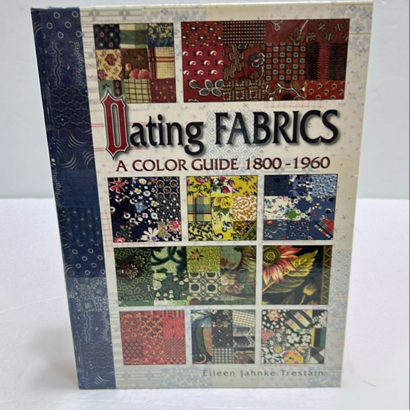 Dating Fabrics - A Color Guide, 1800-1960