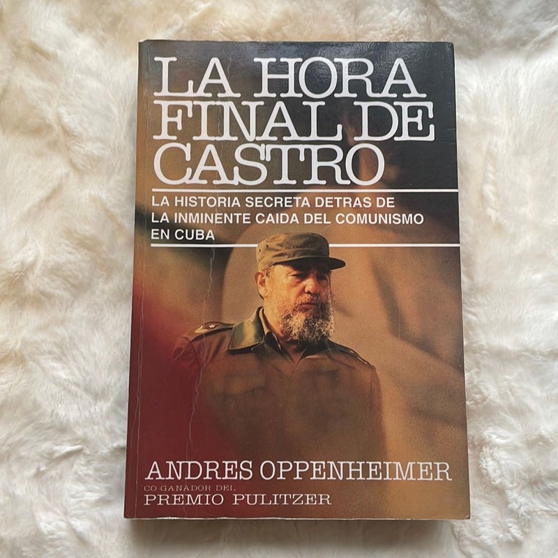 La Hora Final De Castro