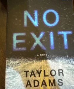 No Exit