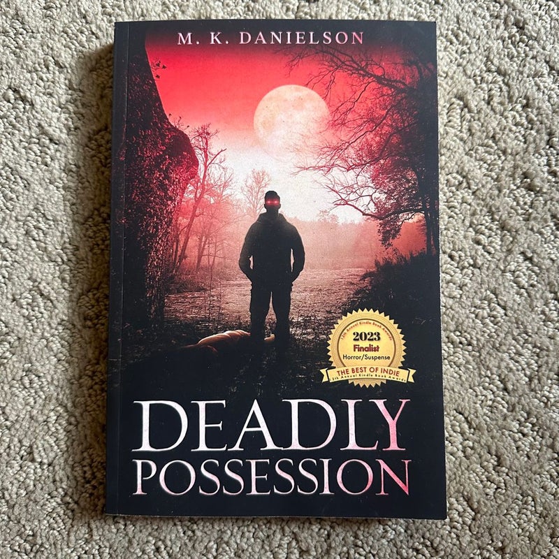 Deadly Possession (SIGNED)