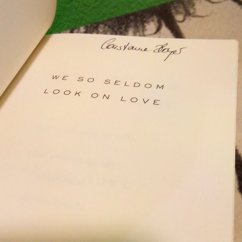 We So Seldom Look on Love - First U.S. Edition 