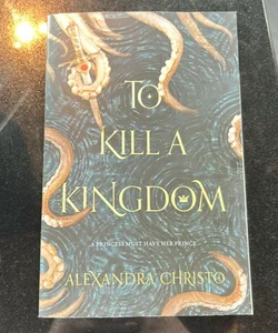 To Kill a Kingdom