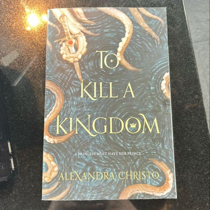 To Kill a Kingdom