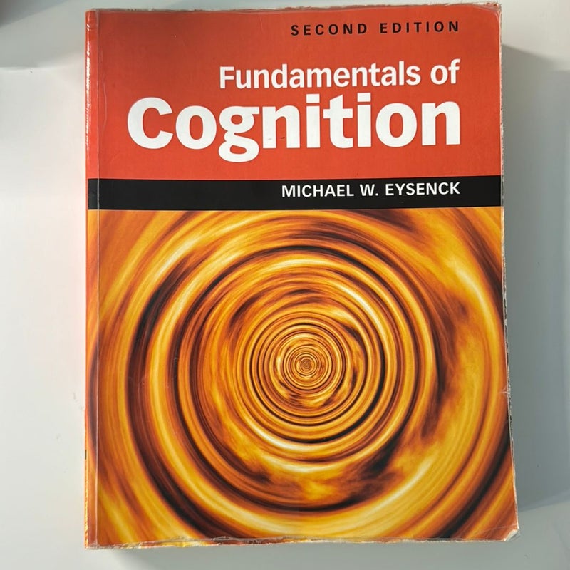 Fundamentals of Cognition 2nd Edition