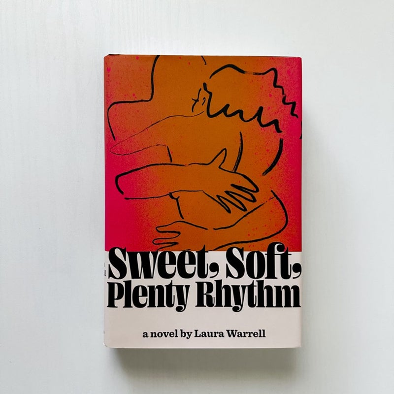 Sweet, Soft, Plenty Rhythm