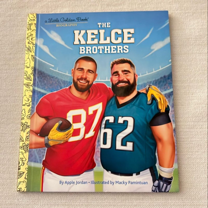 The Kelce Brothers: a Little Golden Book Biography