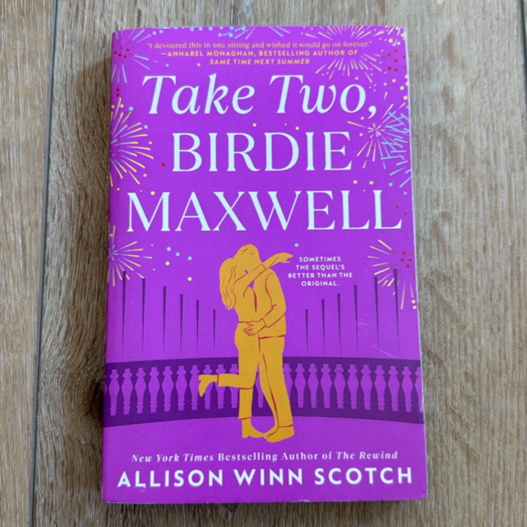 Take Two, Birdie Maxwell