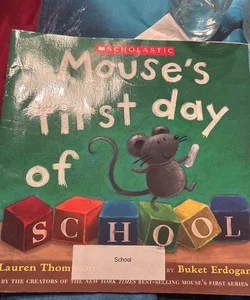 Mouse’s First Day of School