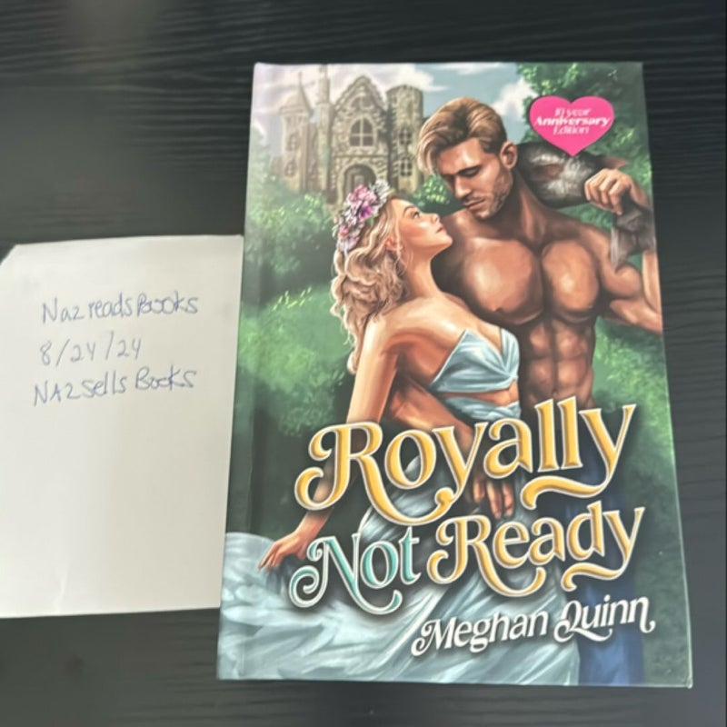 Royally Not Ready 10th year anniversary Special Edition