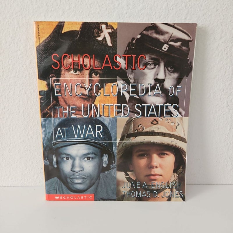 Scholastic Encyclopedia of the United States at War