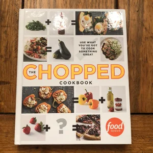The Chopped Cookbook