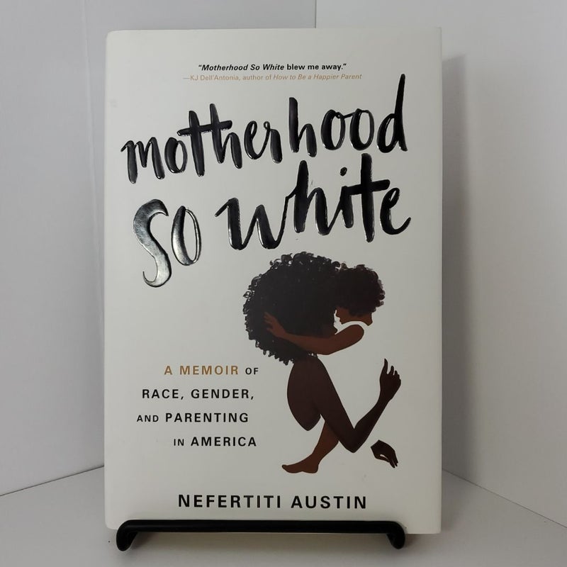 Motherhood So White