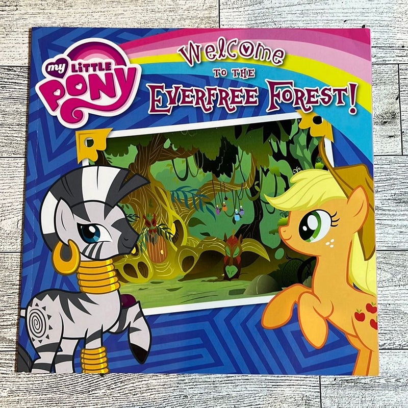 My Little Pony: Welcome to the Everfree Forest!