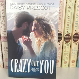 Crazy Over You