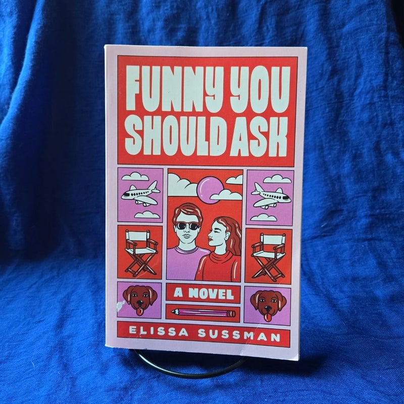 Funny You Should Ask