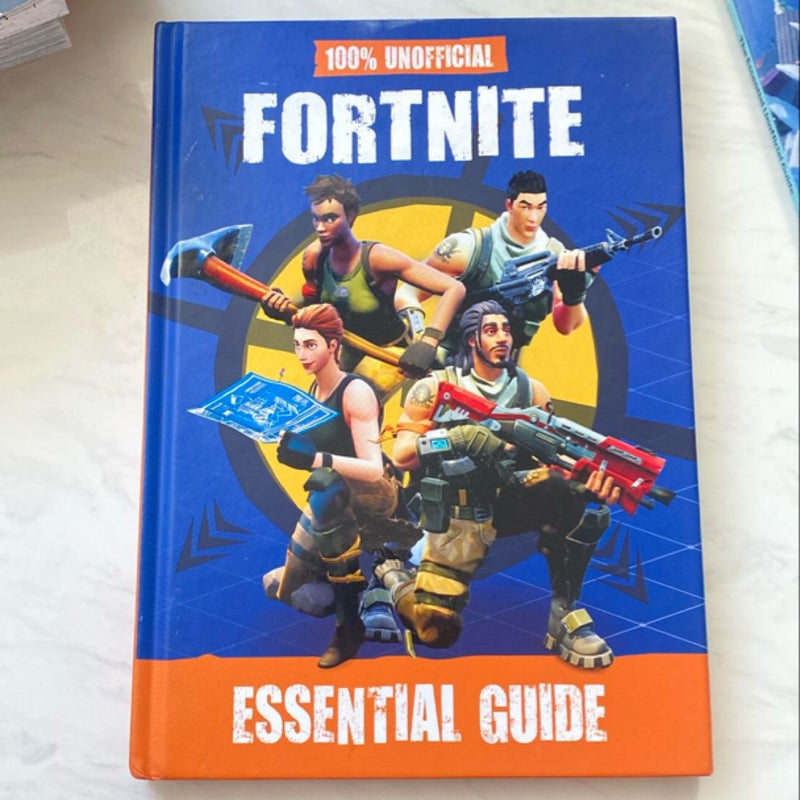 100% Unofficial Fortnite Essential Guide