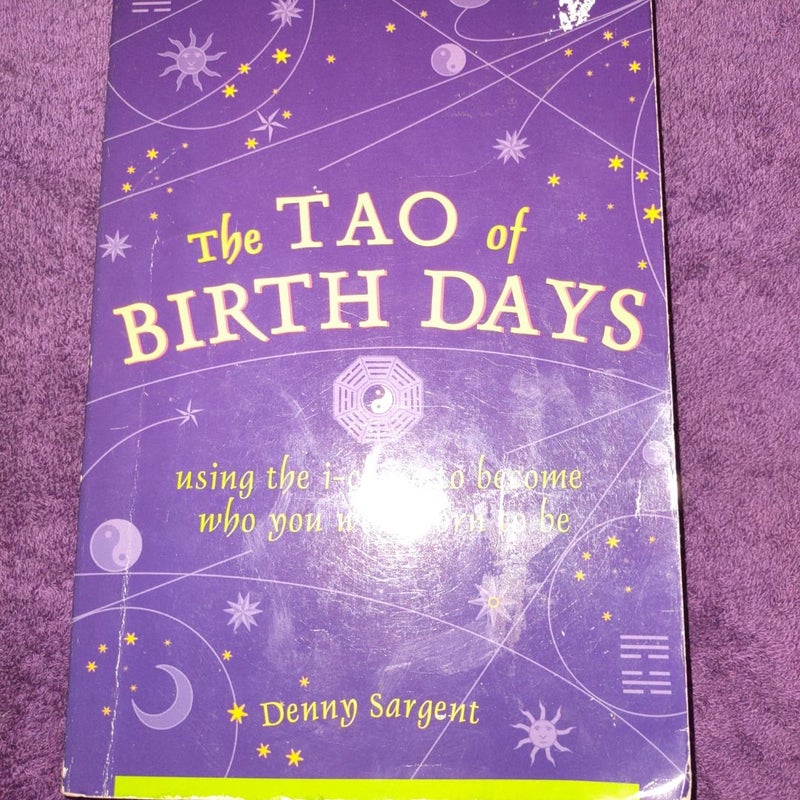 The Tao of Birthdays