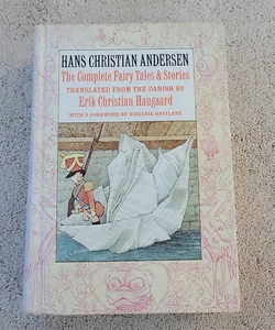 Complete Fairy Tales and Stories of Hans Christian Andersen