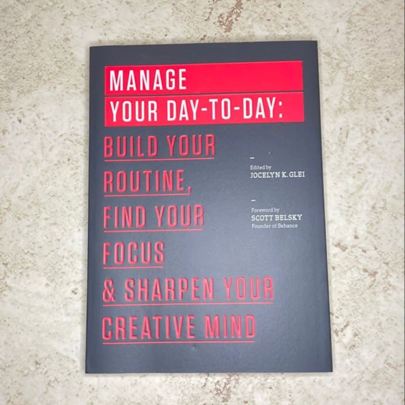 Manage Your Day-To-Day