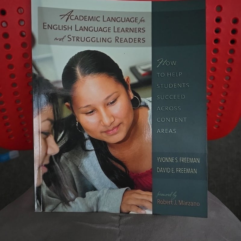 Academic Language for English Language Learners and Struggling Readers