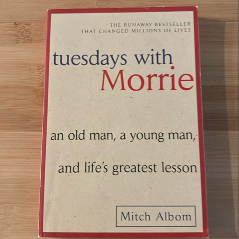 Tuesdays with Morrie