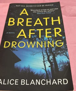 A Breath after Drowning