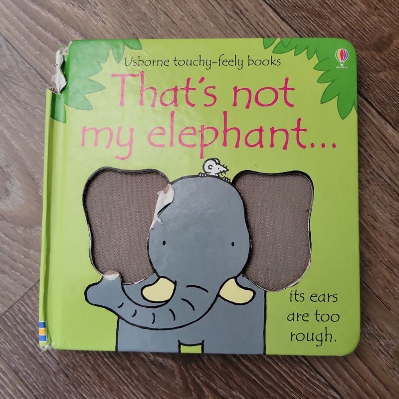 That's Not My Elephant