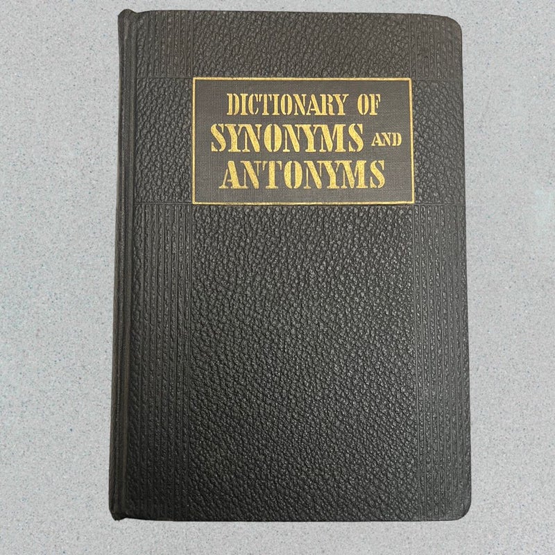 A Dictionary of Synonyms and Antonyms 1938