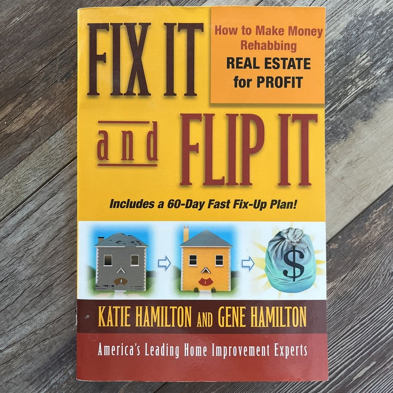 Fix It and Flip It