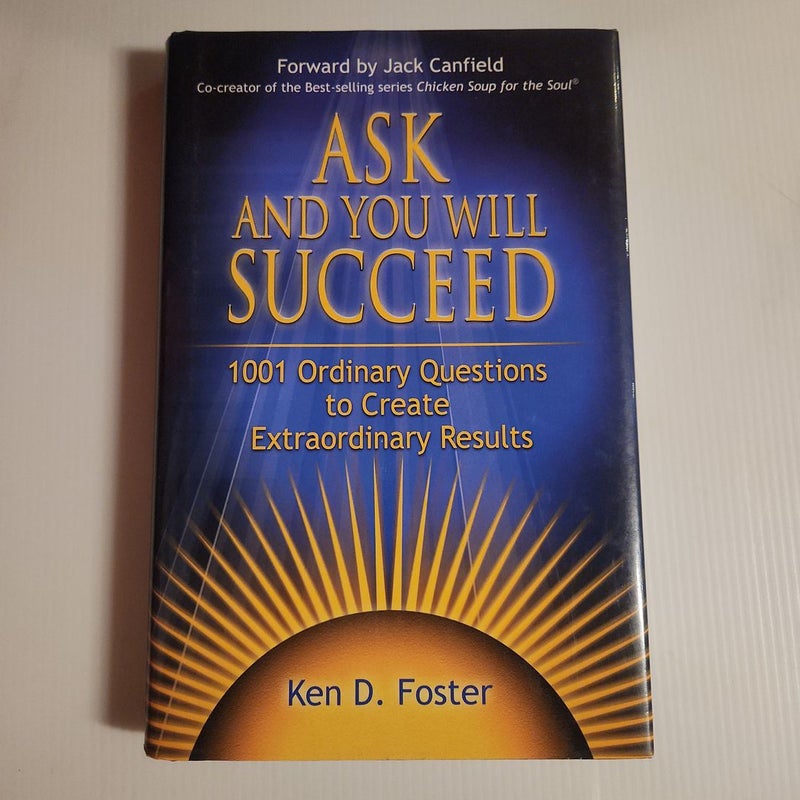 Ask and You Will Succeed