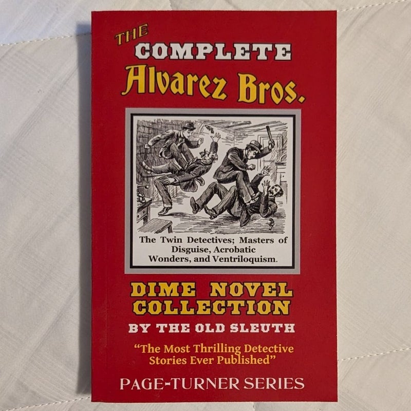 The Complete Alvarez Bros.