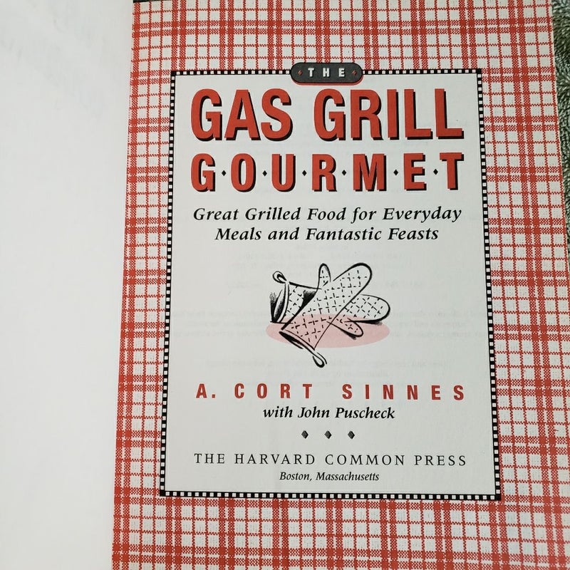 The Gas Grill Gourmet