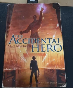 The Accidental Hero