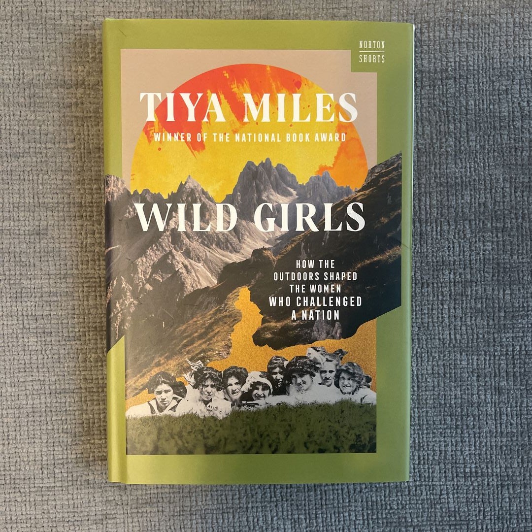 Wild Girls, Tiya Miles