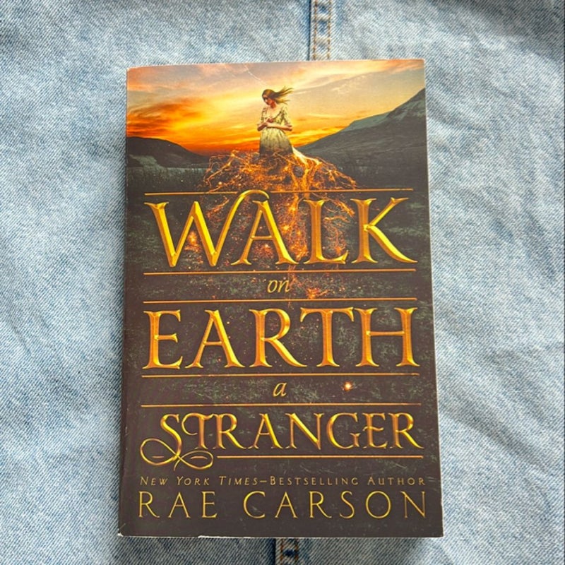 Walk on Earth a Stranger